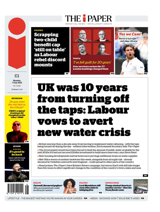 The i newspaper reports on Labour's plan to avert a water crisis, noting the UK's vulnerability.